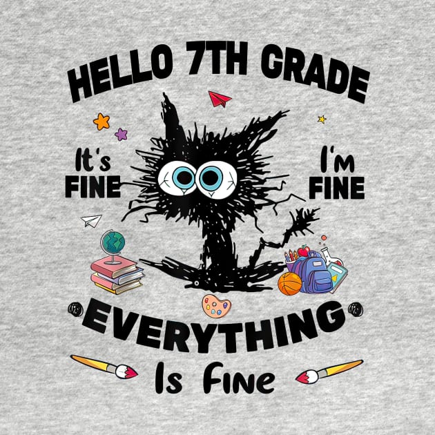 Black Cat Hello 7th Grade It's Fine I'm Fine Everything Is Fine by cogemma.art
